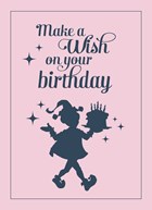een wens op jouw verjaardag
